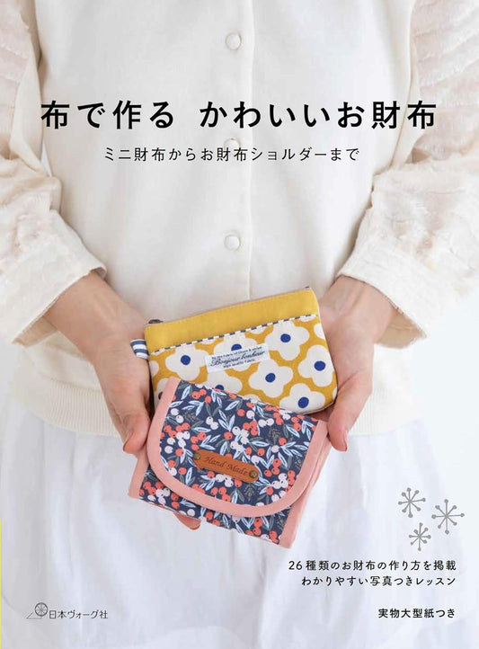 My Cute Wallets Made with Fabrics  - Japanese Craft Book