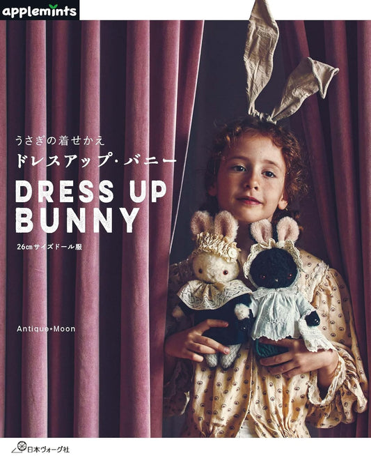 DRESS Up Stuffed Animal Rabbits - Japanese Craft Book