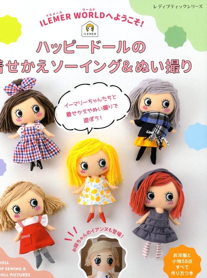 Ilemer Happy Doll Dress-Up Sewing & Plush Doll Pictures - Japanese Craft Book